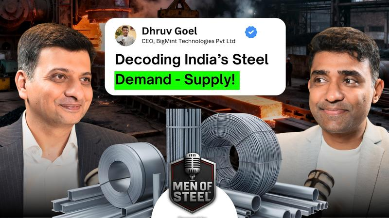 Decoding India's Steel Demand & Opportunities